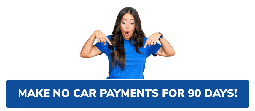 Make no car payments for 90 days